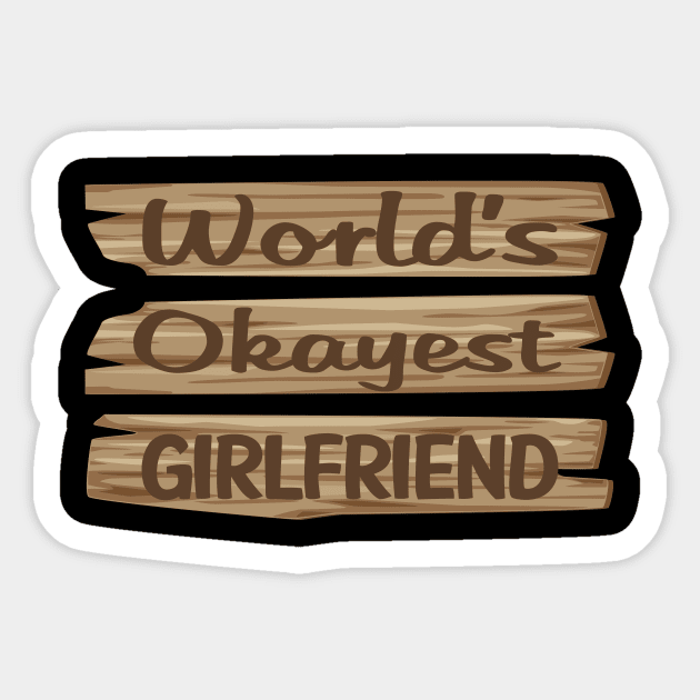 Wooden Sign GIRLFRIEND Sticker by lainetexterbxe49